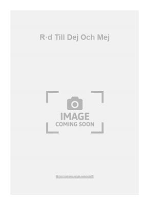 R·d Till Dej Och Mej